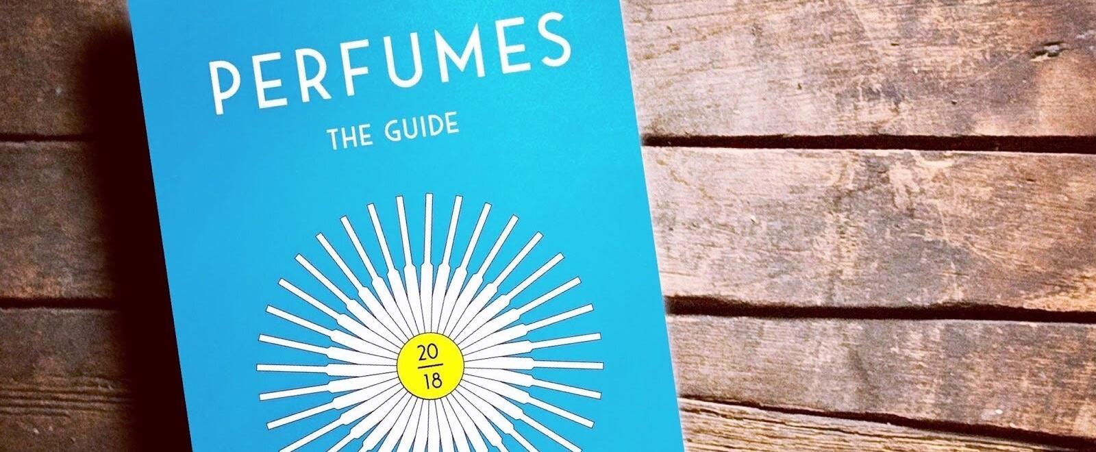 Perfumes: The Guide (2018) - Impressions of a Beginner