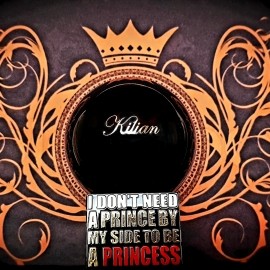 I Don't Need A Prince By My Side To Be A Princess - Kilian