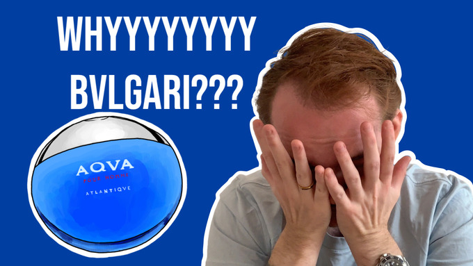 Why did Bvlgari do this to us? - Bvlgari Aqva Atlantiqve review