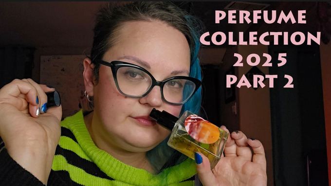 PERFUME COLLECTION 2025 - FULL SIZED BOTTLES - PART 2